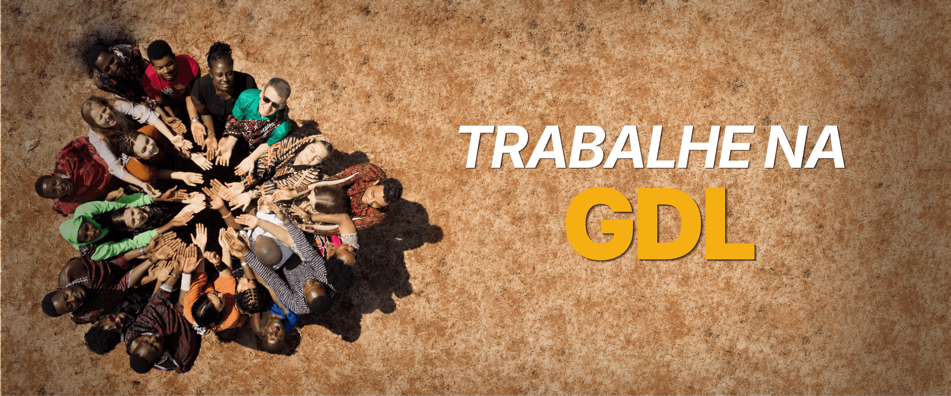 Banner Trabalhe na GDL com equipe reunida em círculo